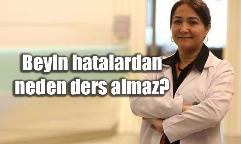 Bilgiye Ra�men Neden Ayn� Hatalar� Yap�yoruz? Uzmanlardan "Tehdit" Uyar�s�!