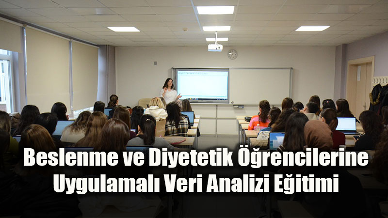 SBF�de �Temel SPSS ve Veri Analizi E�itimi� Ger�ekle�tirildi