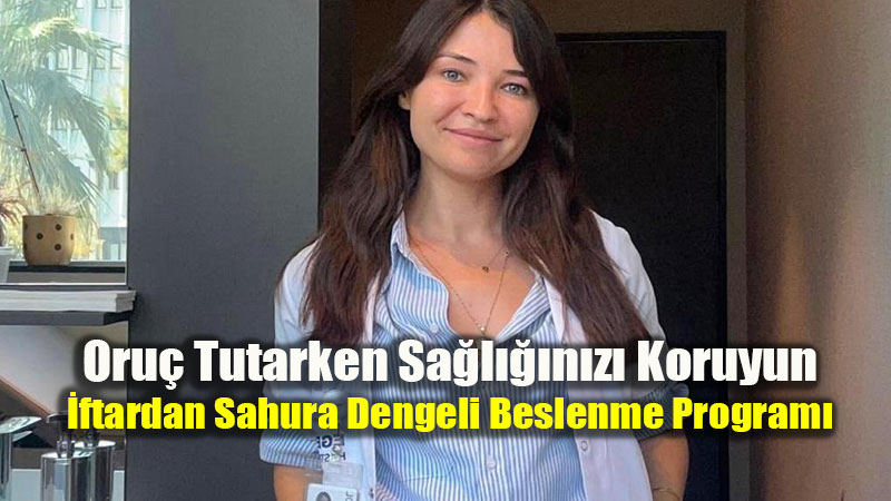 Ramazanda Kilo Almadan Sa�l�kl� Beslenin!