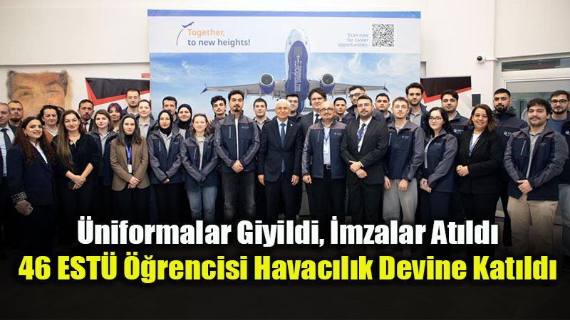 Havac�l�kta G�� Birli�i: EST� Ve SunExpress Gelece�in Teknisyenlerini Yeti�tiriyor