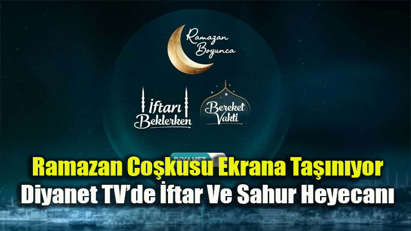 Diyanet TV�den Ramazan Ay�na �zel Program Ku�a��: "Ramazan, Cami Ve Hayat"