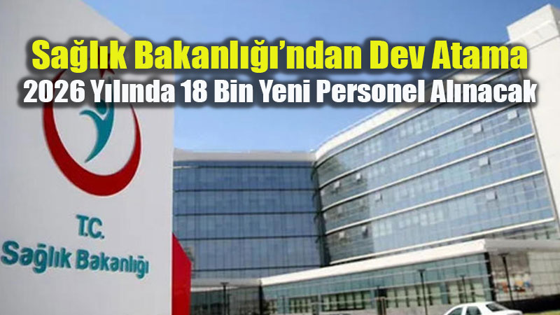 Sa�l�k Bakanl��� 2026 Y�l� Personel Al�m�: Kontenjanlar Ve Ba�vuru Detaylar�
