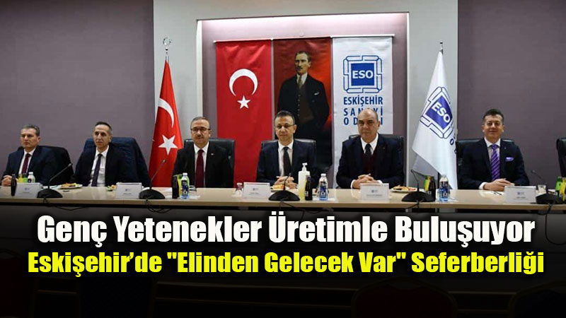 Eski�ehir�in Gen�leri "Elinden Gelecek Var" Projesi �le �retimin G�c�n� Ke�fediyor