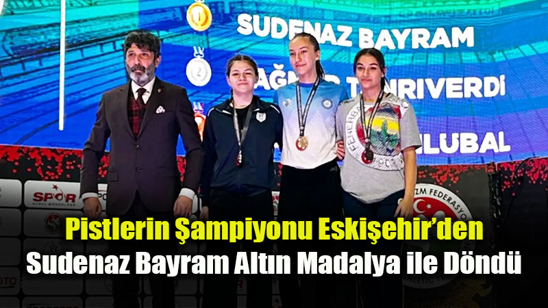 Eski�ehir�in Y�ld�z� Sudenaz Bayram: S�r�kla Atlamada T�rkiye �ampiyonlu�u!