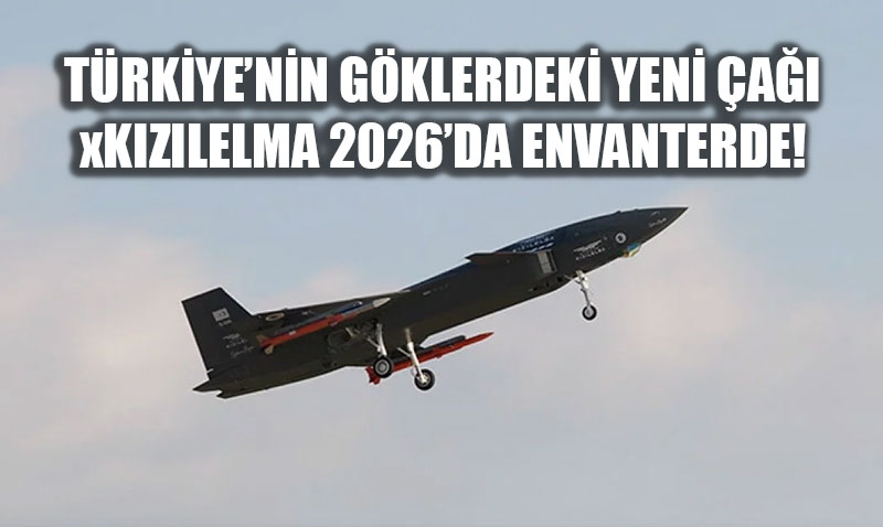 G�klerde KIZILELMA heyecan�: T�rkiye’nin insans�z sava� u�a�� 2026’da g�revde