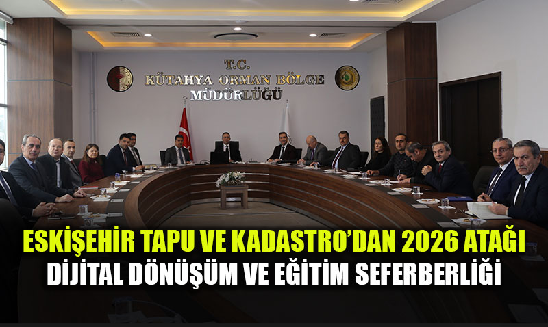 Gayrimenkul�n Kalbinde Yeni D�nem: Tapu ve Kadastro 2026 Stratejilerini A��klad�