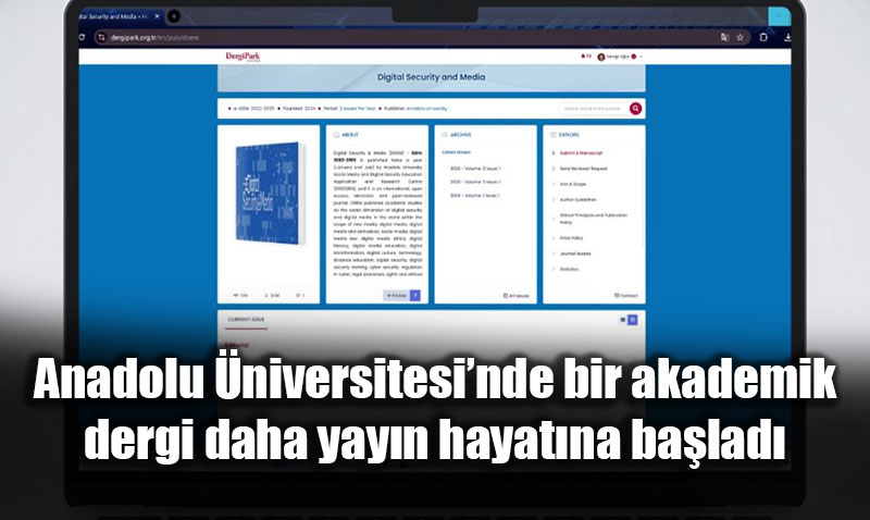 Anadolu �niversitesi�nde bir akademik dergi daha yay�n hayat�na ba�lad�