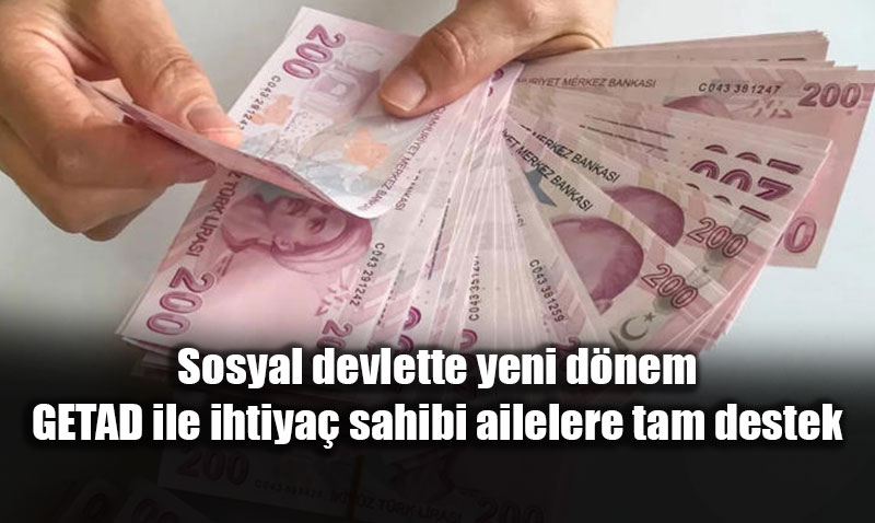 Milyonlar� ilgilendiren yeni d�nem: GETAD ile tam destek ba�l�yor