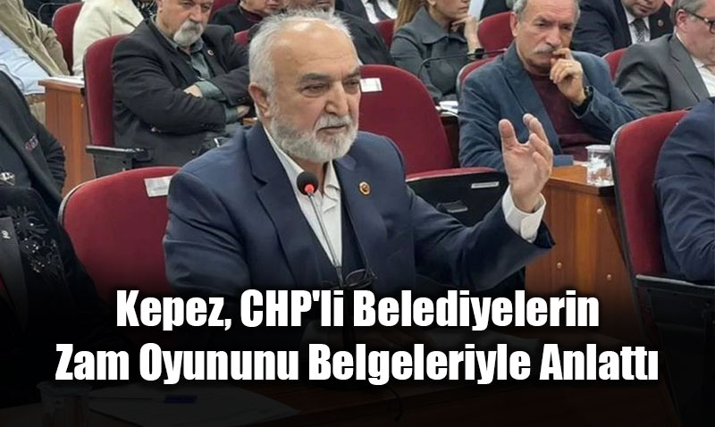Kepez, CHP’li Belediyelerin Zam Oyununu Belgeleriyle Anlatt�