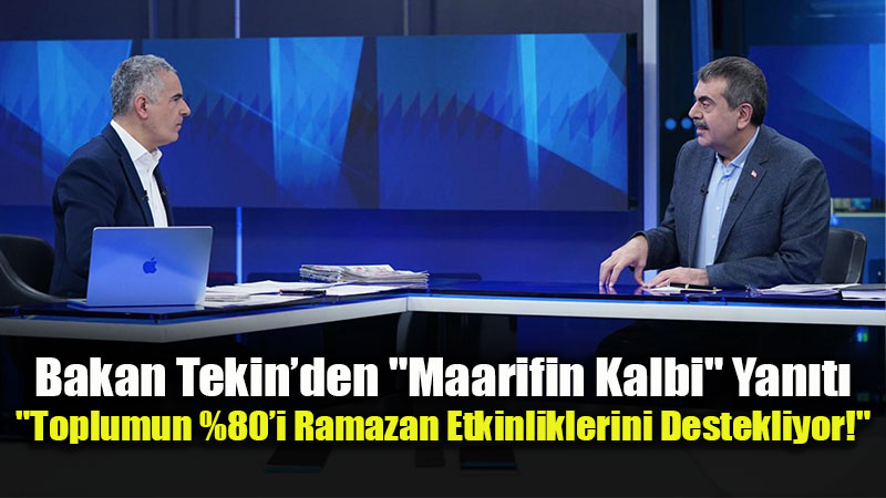 Bakan Yusuf Tekin: "Bizim Niyetimiz Milli Birlik ��in Referans Olu�turmak"