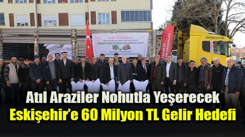 Eski�ehir�de Dev Tar�m Hamlesi: 38 Ton Nohut Tohumu Toprakla Bulu�uyor!