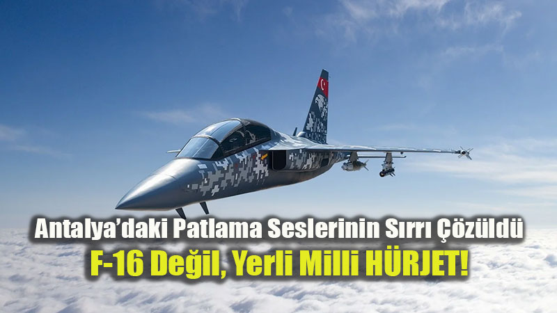 DMM�den Askeri Hareketlilik �ddialar�na Yalanlama: H�RJET Testleri Devam Ediyor