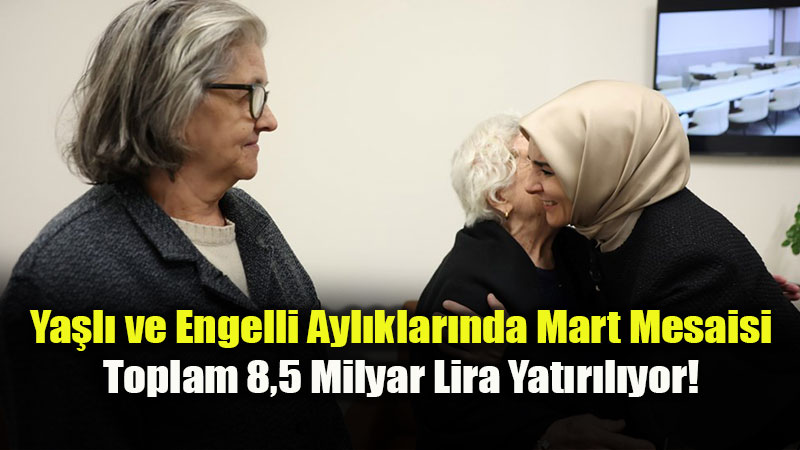 Bakan G�kta� Duyurdu: 8,5 Milyar Liral�k Mart Ay� Destekleri Hesaplarda!