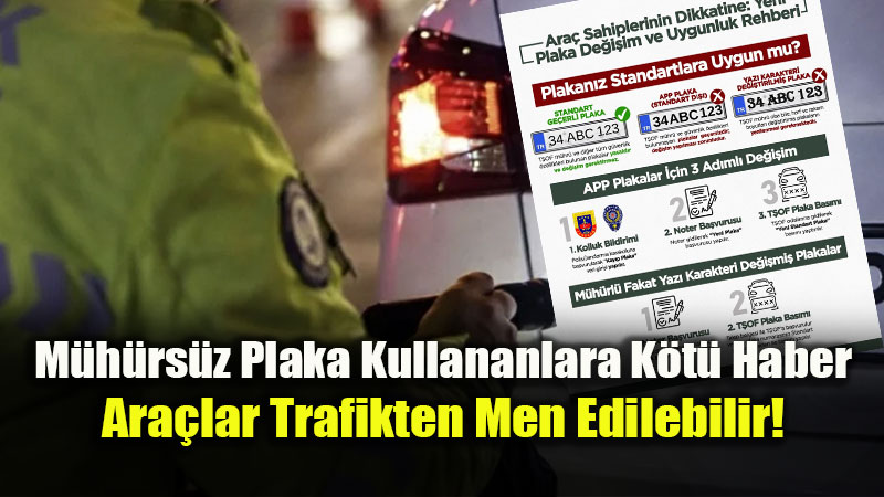 EGM�den Plaka De�i�imi ��in Son �a�r�: APP Plaka Kullananlar Dikkat!