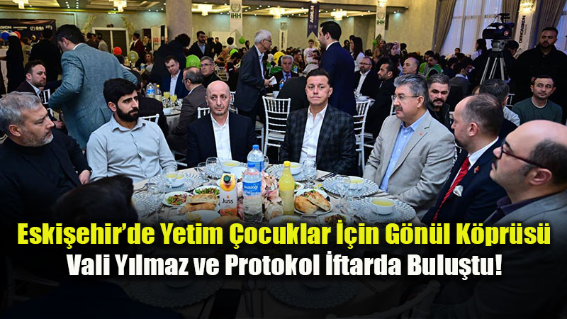 ASKON ve �HH�dan Anlaml� �ftar: "Yetimler G�lerse D�nya G�ler!"