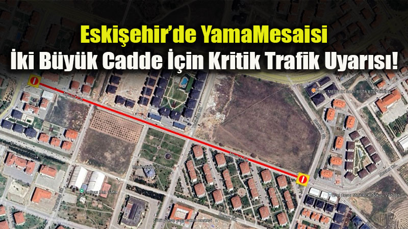 S�r�c�lerin Dikkatine: �ki Caddede Yol Bak�m �al��mas� Ba�l�yor!