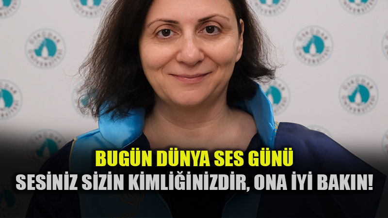 16 Nisan D�nya Ses G�n�: Ses Tellerinizi Nemli Tutun, "Ses Molalar�" Verin