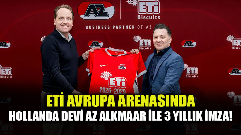 Es-Es�ten AZ Alkmaar�a: ET� Avrupa Futbol Pazar�na H�zl� Girdi