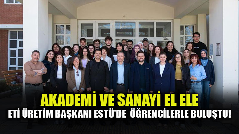 Teoriden Prati�e: EST� Kimya B�l�m� Sekt�r�n Liderlerini A��rl�yor