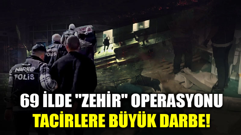 Eski�ehir Dahil 69 �lde Narkotik Operasyon: 1018 G�zalt�, 478 Tutuklama