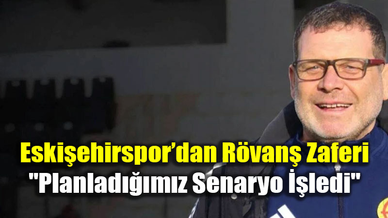 Eski�ehirspor�dan Muhte�em R�van�: "Bu �ehir �ampiyonlu�u Hak Ediyor"