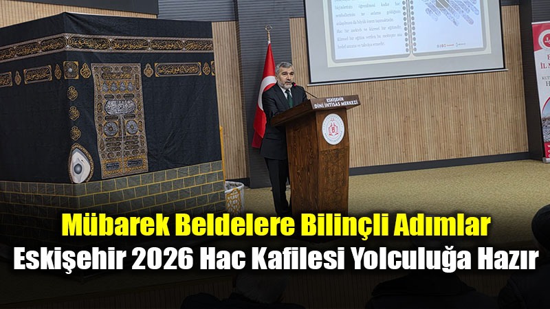 Eski�ehir�de Hac� Adaylar� E�itimlerini Tamamlad�