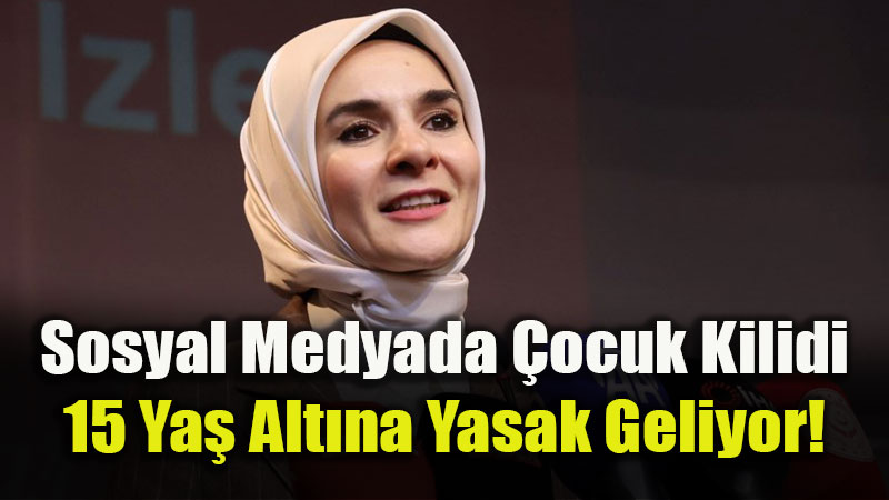 Dijital D�nyada "15 Ya�" S�n�r� ve Anneler ��in 24 Haftal�k Do�um �zni D�nemi!