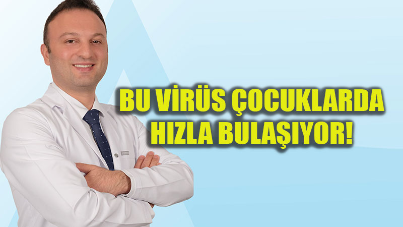 �ocuklarda el ayak ve a��z hastal���na dikkat!