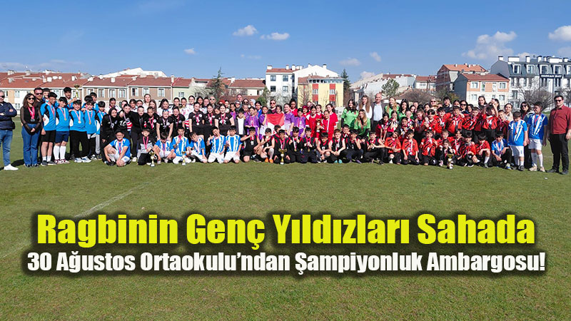 Eski�ehir Ragbi Gelece�ini Ar�yor: Okul Sporlar�nda Kupa Heyecan�!