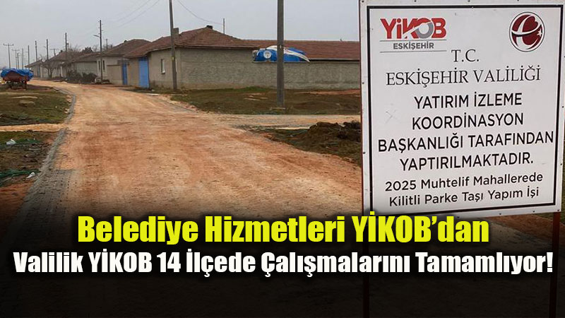 Y�KOB�dan K�rsala Modern Dokunu�: 14 �l�ede 100 Bin Metrekare Kilitli Ta�!