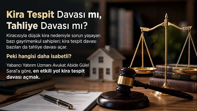 Kira tespit davas� m� tahliye davas� m�?