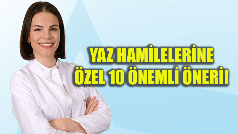 S�cak hava ve g�ne� sa�l���n�z� tehdit etmesin!
