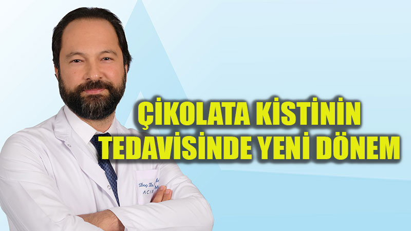 �ikolata kistinde ameliyats�z tedavi d�nemi!