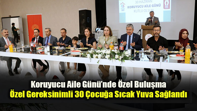Vali Dr. Erdin� Y�lmaz Koruyucu Ailelerle Bir Araya Geldi