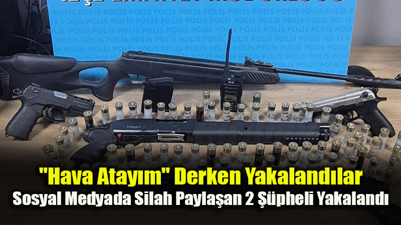 Sosyal Medyadaki Silah Payla��mlar� Yakalatt�: Tepeba�� Polisinden Cephanelik Operasyonu!