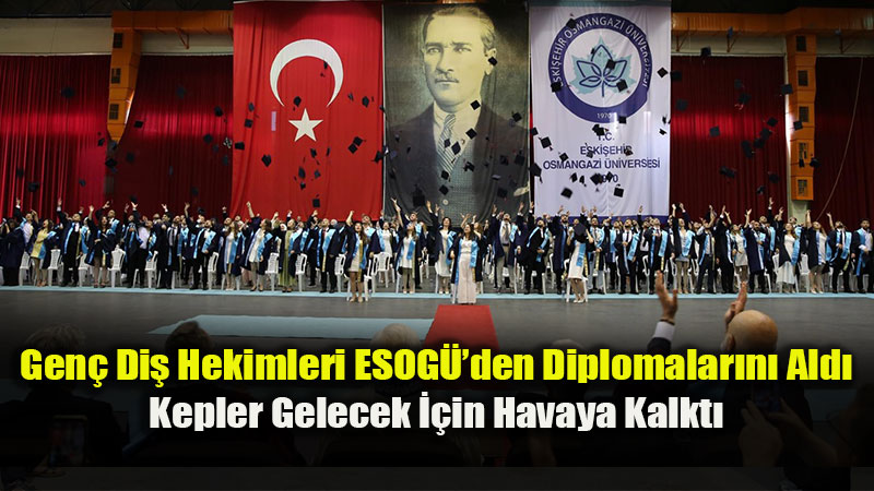 ESOG� Di� Hekimli�i Fak�ltesi 10. D�nem Mezunlar�n� Co�kuyla U�urlad�!
