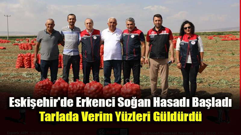 Eski�ehir Kuru So�an �retiminde �ddias�n� S�rd�r�yor: Tepeba��’nda Hasat Mesaisi