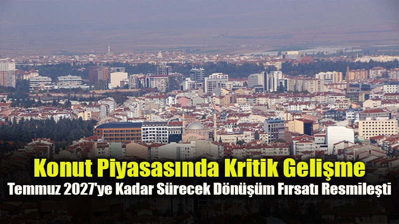 Konut Piyasas�nda Yeni D�nem: Ofisleri Konuta D�n��t�rmek ��in Son Tarih 1 Temmuz 2027!