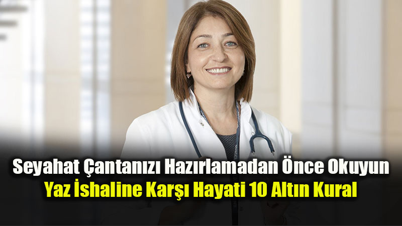 S�cak Havalarda Tehlike Kap�da: �ocuklar ��in Yaz �shali ve 10 Korunma Yolu