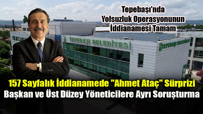 Tepebaşı’nda Yolsuzluk Operasyonunun İddianamesi Tamam