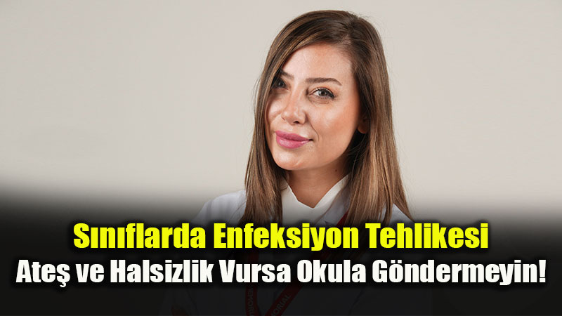 Okul Ziliyle Birlikte Bulaşıcı Hastalık Alarmı: Çocukları Korumanın 7 Yolu