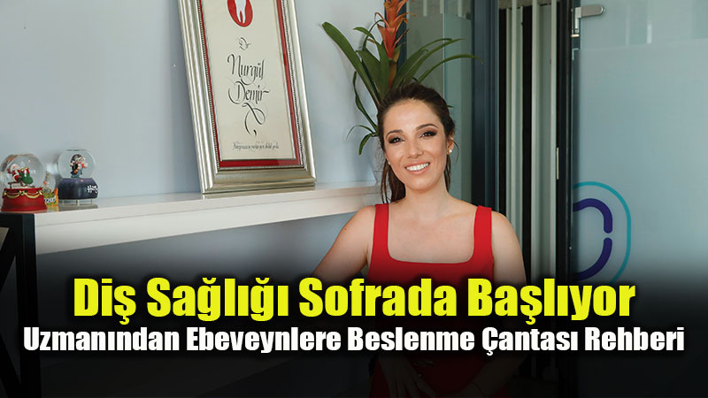 Okullar Açıldı, Çürük Riski Arttı: Beslenme Çantasına Diş Hekimi Dokunuşu