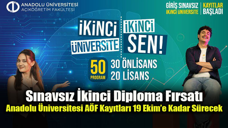 Anadolu Üniversitesi İkinci Üniversite Başvuruları Devam Ediyor