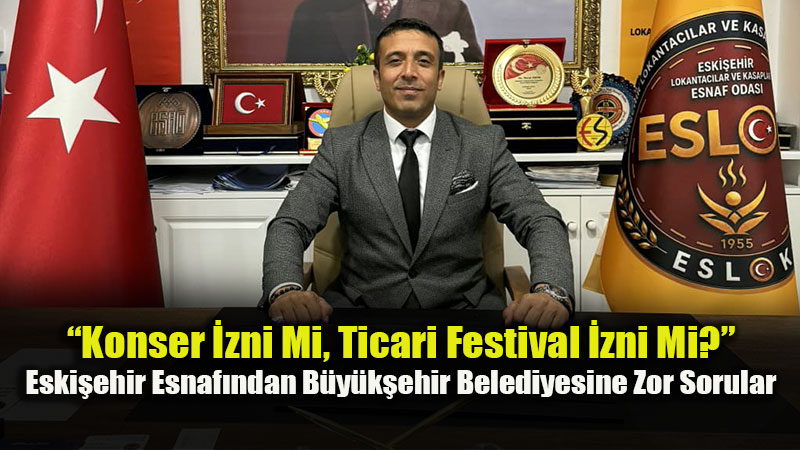 Kentpark’taki Etkinlik Skandalı Büyüyor: ESLOK, Maliye ve Valiliği Göreve Çağırdı