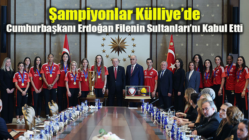 Üst Üste İkinci Kez Avrupa Şampiyonu Olan Milliler Cumhurbaşkanlığı Külliyesi’nde
