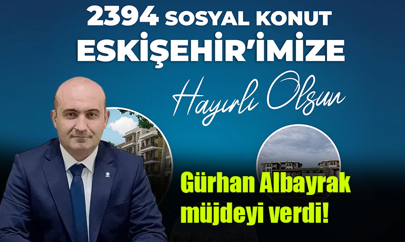 Grhan Albayrak mjdeyi verdi!