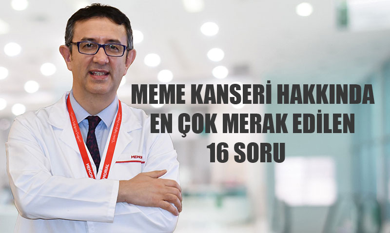 Meme Kanseri Hakknda En ok Merak Edilen 16 Soru ve Cevab