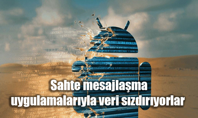 Sahte Mesajlama Uygulamalaryla BAE Kullanclarnn Verileri Szdrlyor