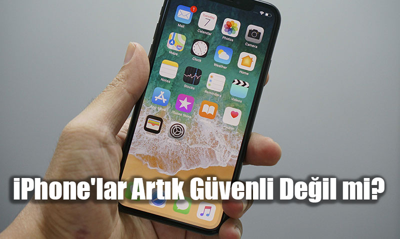 iPhone’lar Artk Gvenli Deil mi? "Sfr Tklama" Saldrlar ve Casus Yazlmlar Artyor