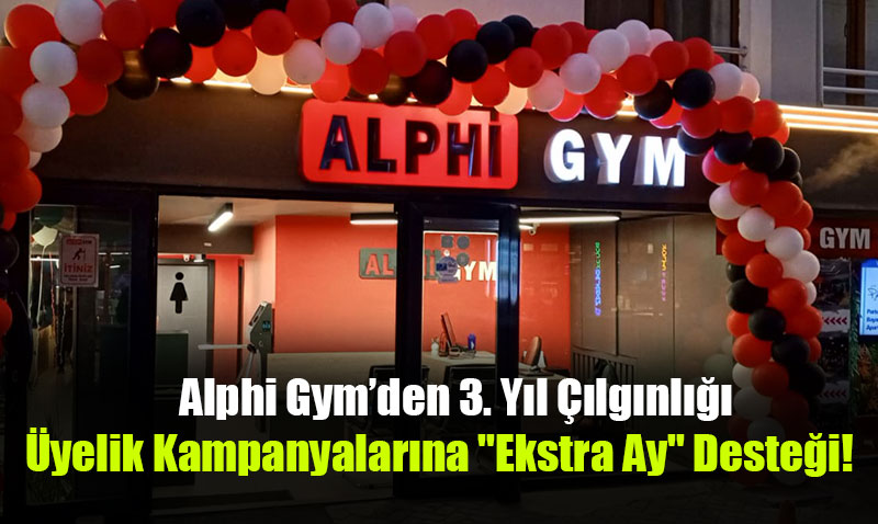 Alphi Gymden 3. Yl lgnl: yelik Kampanyalarna "Ekstra Ay" Destei!  